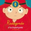 Couverture Radegonde et la Grand'goule Editions Père Fouettard 2015