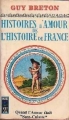 Couverture Histoires d'amour de l'Histoire de France, tome 6 : Quand l'amour était sans culotte Editions Presses pocket 1975
