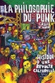 Couverture La philosophie du punk : Histoire d'une révolte culturelle Editions Rytrut 2004