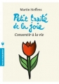 Couverture Petit traité de la joie : Consentir à la vie Editions Marabout 2015