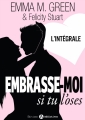 Couverture Kiss me if you can / Embrasse-moi si tu l'oses, intégrale Editions Addictives 2015