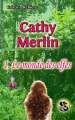 Couverture Cathy Merlin, tome 1 : Le monde des elfes Editions Autoédité 2014