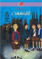 Couverture L'immigré Editions Le Livre de Poche (Jeunesse) 2008