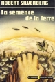 Couverture La Semence de la Terre Editions Librairie des  Champs-Elysées  (Le Masque Science-fiction) 1980