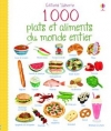 Couverture 1000 plats et aliments du monde entier Editions Usborne 2015