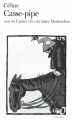 Couverture Casse-pipe suivi du Carnet du cuirasser Destouches Editions Folio  1995