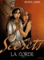 Couverture Secrets : La corde, tome 2 Editions Dupuis 2011