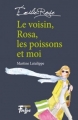 Couverture Emilie-Rose, tome 1 : Le voisin, Rosa, les poissons et moi Editions FouLire 2012