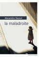Couverture La maladroite Editions du Rouergue (La Brune) 2015