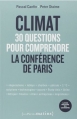 Couverture Climat : 30 questions pour comprendre la conférence de Paris Editions Les Petits matins 2015