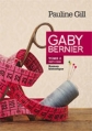 Couverture Gaby Bernier, tome 2 : Gaby Bernier (1927-1940) Editions Québec Loisirs 2013