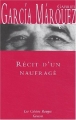 Couverture Récit d'un naufragé Editions Grasset (Les Cahiers Rouges) 2003