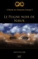 Couverture L'ordre du Domaine Unique, tome 1 : Le Peigne Noir de Nibur Editions du Monde Premier 2014