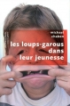 Couverture Les loups-garous dans leur jeunesse Editions Robert Laffont (Pavillons poche) 2010