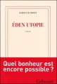 Couverture Eden Utopie Editions Gallimard  (Blanche) 2015