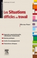Couverture Les situations difficiles au travail Editions Elsevier Masson 2013