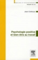 Couverture Psychologie positive et bien-être au travail Editions Elsevier Masson 2012