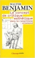 Couverture Le concept de critique esthétique dans le romantisme allemand Editions Flammarion (Champs - Essais) 2008
