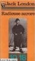 Couverture Aurore de feu / Radieuse aurore Editions 10/18 1973
