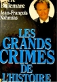Couverture Les grands crimes de l'Histoire Editions France Loisirs 1986