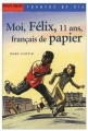 Couverture Moi, Félix, 11 ans, français de papier Editions Milan (Poche - Junior - Tranche de vie) 2004