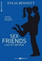 Couverture Sex friends : Lucy et Arthur, tome 2 Editions Addictives (Adult romance) 2015