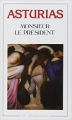 Couverture Monsieur le président Editions Flammarion (GF) 1993