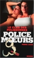 Couverture Police des Moeurs  : Le Clan des Polissonnes Editions Vauvenargues (Gecep Vauvenarg ) 2004