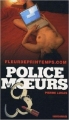 Couverture Police des Moeurs : Fleurdeprintemps.com Editions Vauvenargues (Gecep Vauvenarg ) 2007
