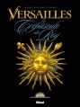 Couverture Versailles, tome 1: Le Crépuscule du Roy Editions Glénat 2012