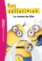 Couverture Les minions: Le roman du film Editions Hachette (Bibliothèque Rose) 2015