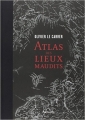 Couverture Atlas des lieux maudits Editions Arthaud 2013