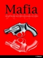 Couverture Mafia, les plus grandes organisations criminelles du monde Editions Flammarion 2011