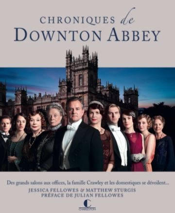 Couverture Chroniques de Downton Abbey