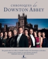Couverture Chroniques de Downton Abbey Editions Charleston 2015