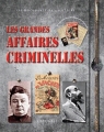 Couverture Les grandes affaires criminelles Editions Larousse 2011