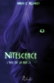 Couverture L'âme de la nuit, tome 1 : Nitescence Editions Rebelle (Chimères) 2013