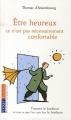 Couverture Être heureux ce n'est pas nécessairement confortable Editions Pocket 2008