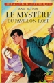 Couverture Le mystère du pavillon rose Editions Hachette (Idéal bibliothèque) 1974
