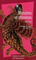 Couverture Anthologie : Monstres et chimères Editions Flammarion (GF - Étonnants classiques) 2003