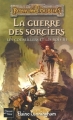 Couverture Les Royaumes Oubliés : Les Conseillers et les rois, tome 3 : La Guerre des sorciers Editions Fleuve 2003