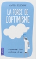 Couverture La force de l'optimisme Editions Pocket 2012