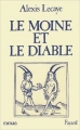 Couverture Le Moine et le Diable Editions Fayard 1984
