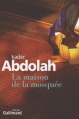 Couverture La maison de la mosquée Editions Gallimard  (Du monde entier) 2008