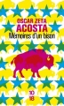 Couverture Oscar Acosta, tome 1 : Mémoires d'un bison Editions 10/18 2014