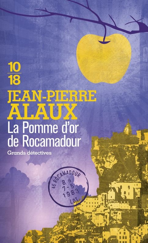 Couverture Séraphin Cantarel, tome 5 : La Pomme d'or de Rocamadour
