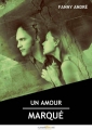 Couverture Un amour marqué / Nos heures sombres Editions Numeriklivres 2015