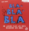 Couverture Bla-bla-bla... Ne laissez plus les mots desservir vos idées Editions ESF (Pratiques et enjeux pédagogiques) 2012