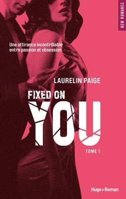Couverture Fixed, tome 1 : Fixed on You