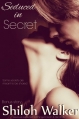 Couverture Seduced in Secret Editions Autoédité 2015